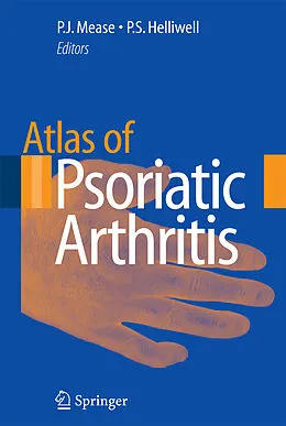 E-Book (pdf) Atlas of Psoriatic Arthritis von P. J. Mease, P. S. Helliwell
