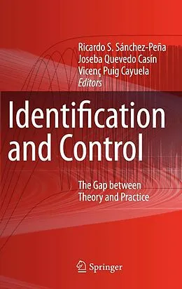 E-Book (pdf) Identification and Control von Ricardo S. Sánchez-Peña, Joseba Quevedo Casín, Vicenç Puig Cayuela