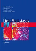 E-Book (pdf) Liver Metastases von Graeme J. Poston, Riccardo A. Audisio, Paulo M. Hoff