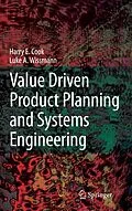E-Book (pdf) Value Driven Product Planning and Systems Engineering von Harry E. Cook, Luke A. Wissmann