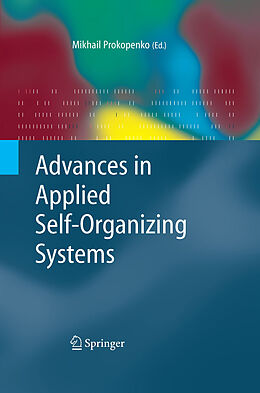 E-Book (pdf) Advances in Applied Self-organizing Systems von Mikhail Prokopenko