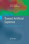 E-Book (pdf) Toward Artificial Sapience von Rene V. Mayorga, Leonid I. Perlovsky