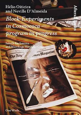 E-Book (epub) Hélio Oiticica and Neville D'Almeida von Sabeth Buchmann, Max Jorge Hinderer Cruz