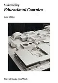 E-Book (epub) Mike Kelley von John Miller