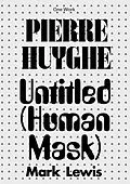 E-Book (epub) Pierre Huyghe von Mark Lewis