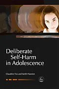 E-Book (pdf) Deliberate Self-Harm in Adolescence von Claudie Fox, Keith Hawton, Claudine Fox