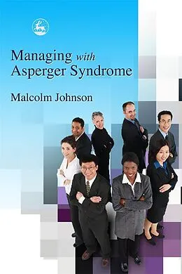 E-Book (pdf) Managing with Asperger Syndrome von Malcolm Johnson