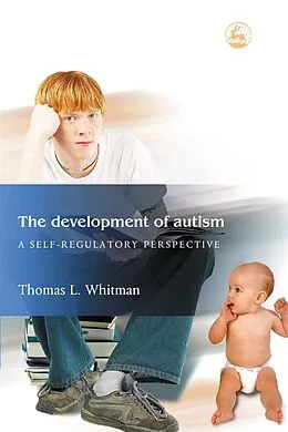 E-Book (pdf) The Development of Autism von Thomas L. Whitman