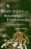 eBook (pdf) Brain Injury and Returning to Employment de James Japp