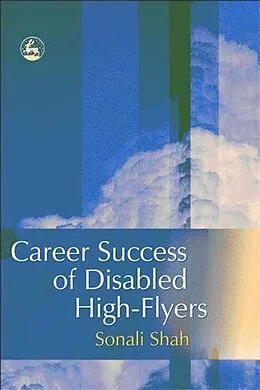 E-Book (pdf) Career Success of Disabled High-flyers von Sonali Shah