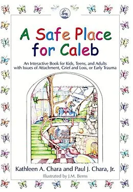 E-Book (pdf) A Safe Place for Caleb von Paul J. Chara, Kathleen A. Chara