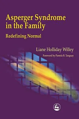 E-Book (epub) Asperger Syndrome in the Family von Liane Holliday Willey