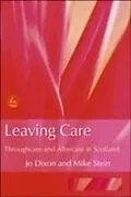 E-Book (pdf) Leaving Care von Jo Dixon, Mike Stein