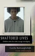 E-Book (epub) Shattered Lives von Camila Batmanghelidjh