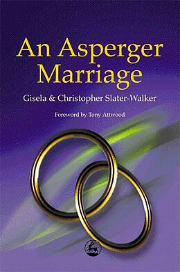 E-Book (pdf) An Asperger Marriage von Gisela Slater-Walker, Christopher Slater-Walker