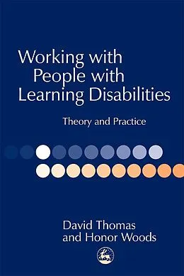 E-Book (epub) Working with People with Learning Disabilities von Honor Woods, David Thomas