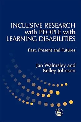 E-Book (pdf) Inclusive Research with People with Learning Disabilities von Kelley Johnson, Jan Walmsley