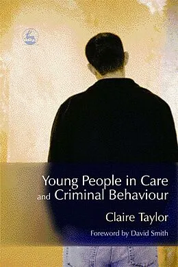 E-Book (pdf) Young People in Care and Criminal Behaviour von Claire Fitzpatrick