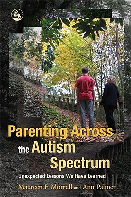 eBook (pdf) Parenting Across the Autism Spectrum de Maureen Morrell, Ann Palmer