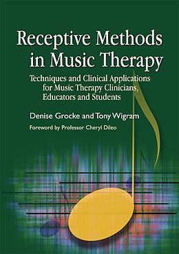 eBook (pdf) Receptive Methods in Music Therapy de Denise Grocke, Tony Wigram
