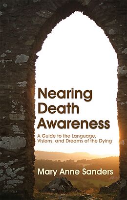 eBook (pdf) Nearing Death Awareness de Mary Anne Sanders