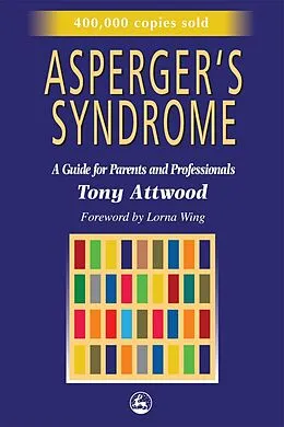 E-Book (epub) Asperger's Syndrome von Anthony Attwood