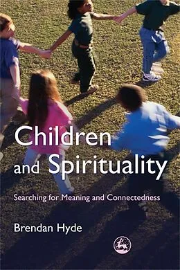 E-Book (pdf) Children and Spirituality von Brendan Hyde