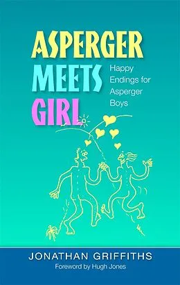 E-Book (pdf) Asperger Meets Girl von Jonathan Griffiths