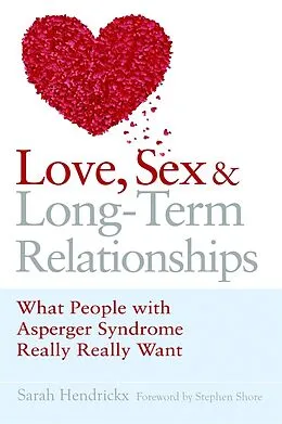 E-Book (pdf) Love, Sex and Long-Term Relationships von Sarah Hendrickx