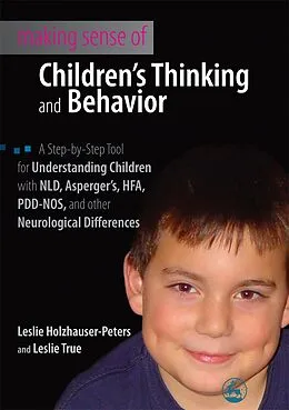 E-Book (epub) Making Sense of Children's Thinking and Behavior von Leslie Holzhauser-Peters, Leslie True