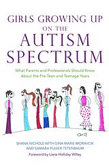 E-Book (pdf) Girls Growing Up on the Autism Spectrum von Shana Nichols