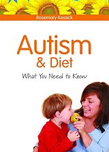 eBook (pdf) Autism and Diet de Rosemary Kessick