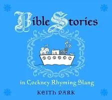 E-Book (pdf) Bible Stories in Cockney Rhyming Slang von Keith Park