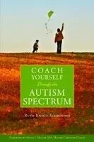 E-Book (pdf) Coach Yourself Through the Autism Spectrum von Ruth Knott-Schroeder