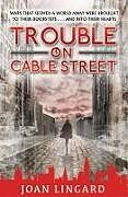 Trouble on Cable Street