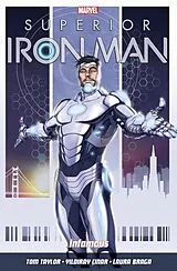 Kartonierter Einband Superior Iron Man Vol. 1: Infamous von Tom Taylor