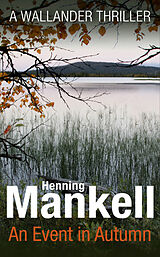Fester Einband An Event in Autumn von Henning Mankell