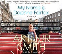 Livre Audio CD My Name is Daphne Fairfax de Arthur Smith