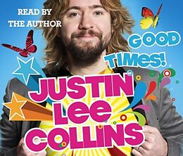 Livre Audio CD Good Times! von Justin Lee Collins