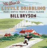 Audio CD (CD/SACD) The Road to Little Dribbling von Bill Bryson