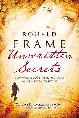 eBook (epub) Unwritten Secrets de Ronald Frame