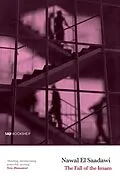 E-Book (epub) The Fall of the Imam von Nawal El Saadawi