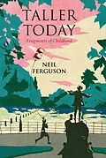 E-Book (epub) Taller Today von Neil Ferguson
