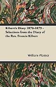 Couverture cartonnée Kilvert's Diary 1870-1879 - Selections from the Diary of the REV. Francis Kilvert de William Plomer