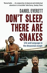 Couverture cartonnée Don't Sleep, There Are Snakes de Daniel L. Everett
