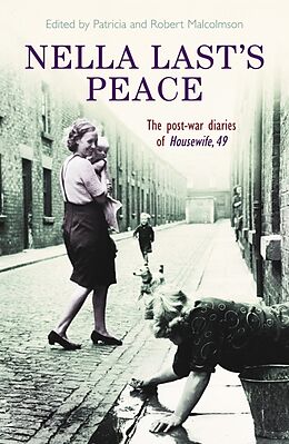 Couverture cartonnée Nella Last's Peace de Patricia Malcolmson, Robert Malcolmson