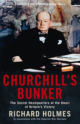 Kartonierter Einband Churchill's Bunker von Richard Holmes