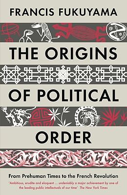 Kartonierter Einband The Origins of Political Order von Francis Fukuyama
