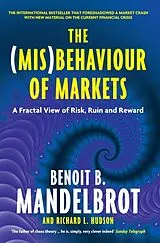 Kartonierter Einband (Kt) The (Mis)Behaviour of Markets von Mandelbrot Benoit B., Hudson Richard L.
