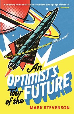 Couverture cartonnée An Optimist's Tour of the Future de Mark Stevenson